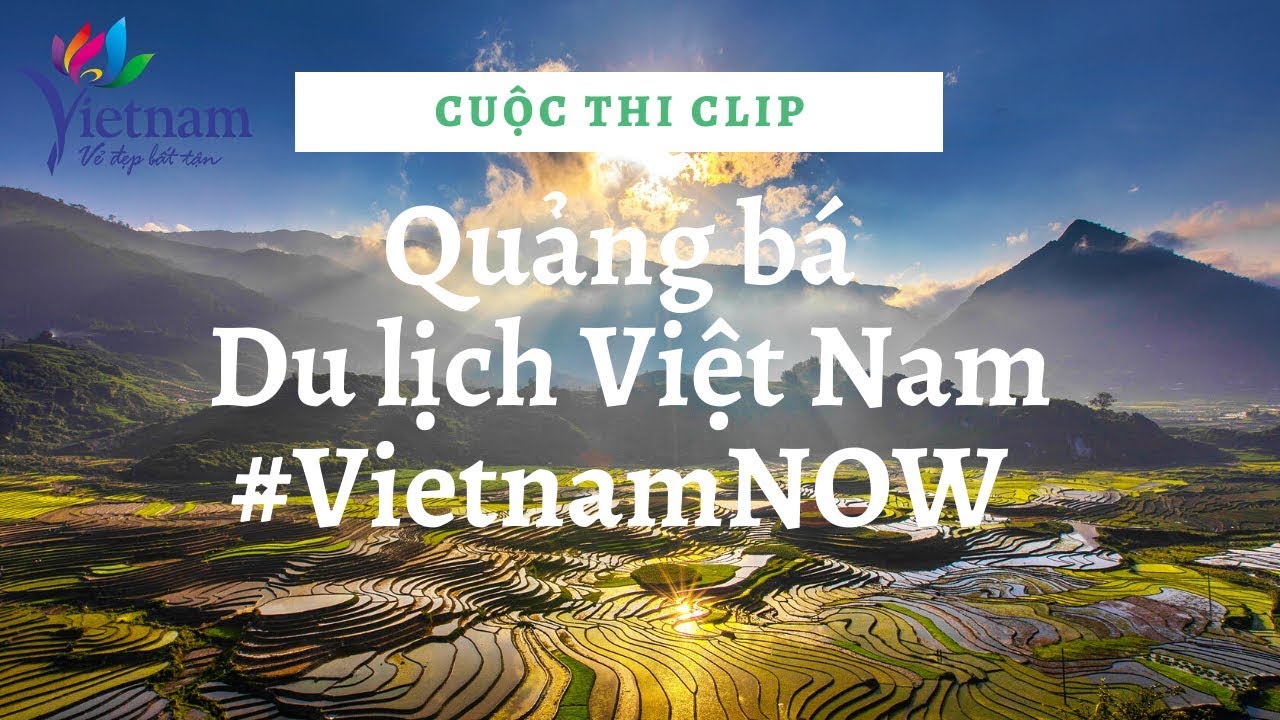 Cuộc thi clip quảng bá du lịch Việt Nam #VietnamNOW