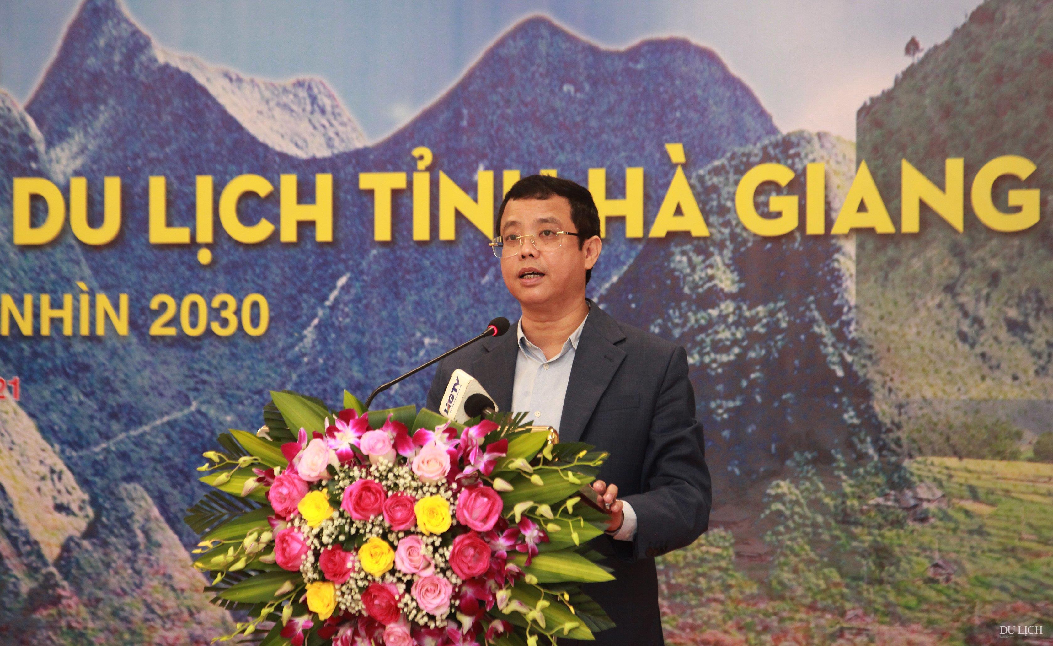 Phó Tổng cục trưởng Nguyễn Lê Phúc tham dự hội thảo Chiến lược phát triển sản phẩm du lịch Hà Giang giai đoạn 2021-2025, định hướng tới năm 2030