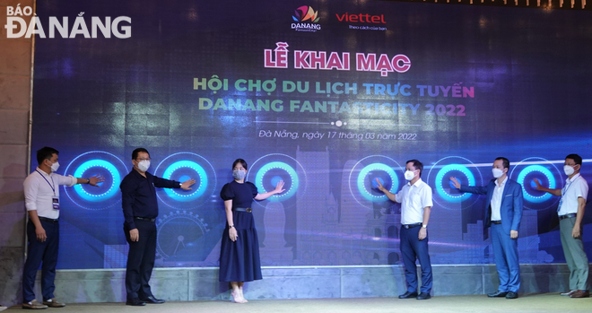 Khai mạc hội chợ du lịch trực tuyến Danang FantastiCity 2022