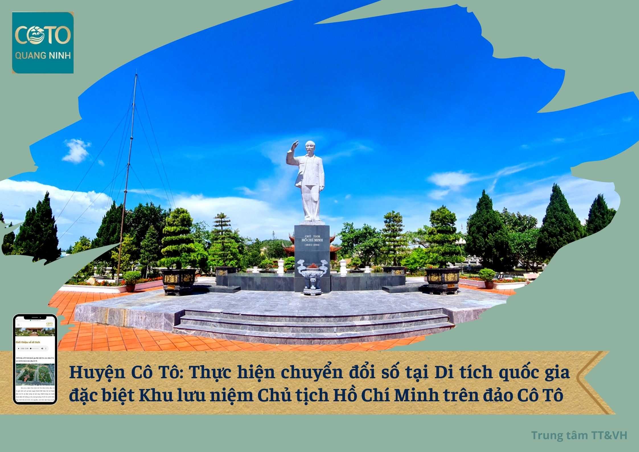 Di tích quốc gia đặc biệt Khu lưu niệm Chủ tịch Hồ Chí Minh trên đảo Cô Tô thực hiện chuyển đổi số