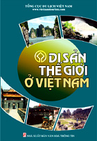 Sách Di sản Thế giới ở Việt Nam – Tái bản lần 3 - 2008